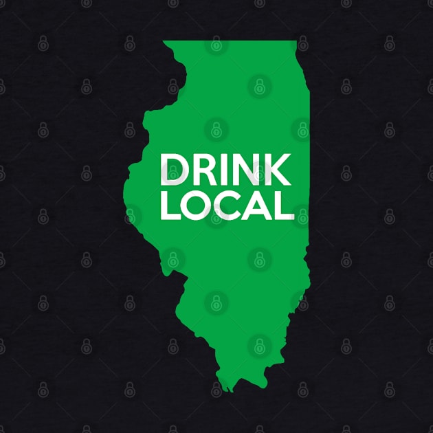 Illinois Drink Local IL Green by mindofstate